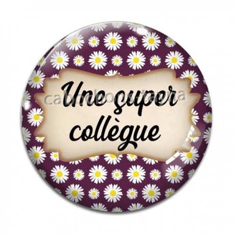 Cabochon Verre -  super collègue