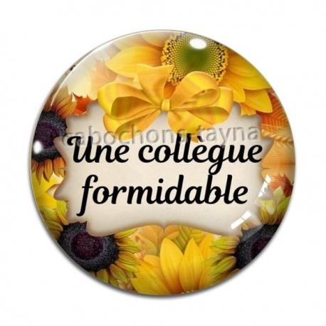 Cabochon Verre - une collègue formidable