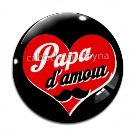 Cabochon Verre - papa d'amour
