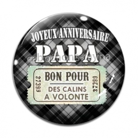 Cabochon Verre - joyeux anniversaire papa