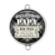 Connecteur Cabochon Argent - joyeux anniversaire papa