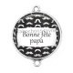 Connecteur Cabochon Argent - bonne fête papa