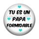 Cabochon Résine - tu es un papa formidable
