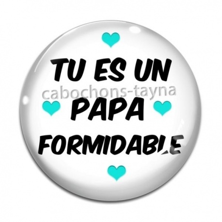 Cabochon Verre - tu es un papa formidable