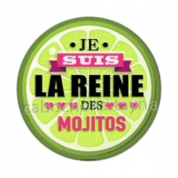 je suis la reine des mojitos
