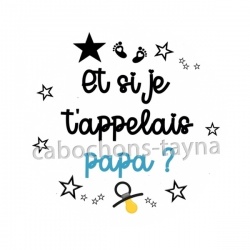 et si je t'appelais papa