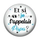 Cabochon Résine - et si je t'appelais papa
