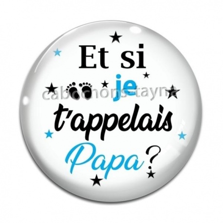 Cabochon Verre - et si je t'appelais papa