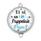 Connecteur Cabochon Argent - et si je t'appelais papa