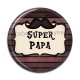 Cabochon Résine - super papa