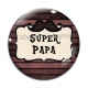Cabochon Verre - super papa