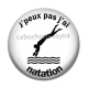 Cabochon Résine - j'peux pas j'ai natation