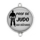 Connecteur Cabochon Argent - prof de judo qui déchire