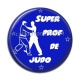 Cabochon Résine - super prof de judo