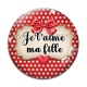 Cabochon Verre - je t'aime ma fille