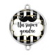 Connecteur Cabochon Argent - un super gendre