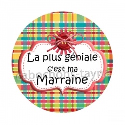 la plus géniale c'est ma marraine
