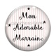 Cabochon Verre - mon adorable marraine