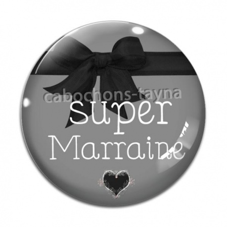 Cabochon Verre - super marraine