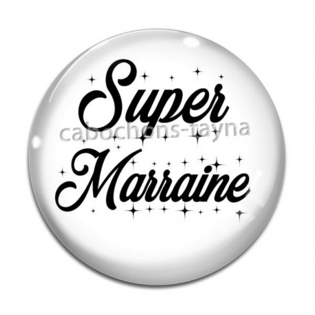 Cabochon Verre - super marraine