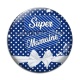 Cabochon Verre - super marraine