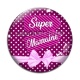 Cabochon Verre - super marraine
