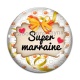 Cabochon Verre - super marraine