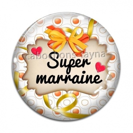 Cabochon Verre - super marraine