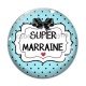 Cabochon Verre - super marraine