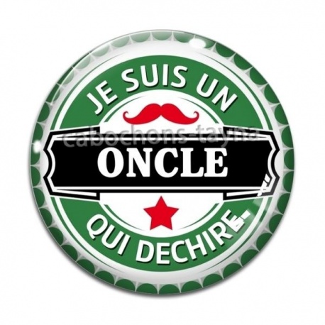 Cabochon Verre - je suis un oncle qui déchire