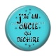 Cabochon Résine - j'ai un oncle qui déchire