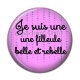 Cabochon Résine - je suis une filleule belle et rebelle