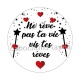 ne rêve pas ta vie, vis tes rêves