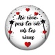Cabochon Résine - ne rêve pas ta vie, vis tes rêves