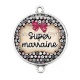 Connecteur Cabochon Argent - super marraine