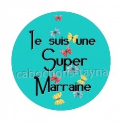 je suis une super marraine