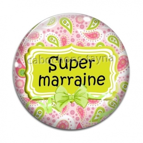 Cabochon Verre - super marraine