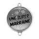 Connecteur Cabochon Argent - super marraine