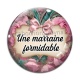 Cabochon Verre - une marraine formidable
