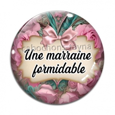 Cabochon Verre - une marraine formidable
