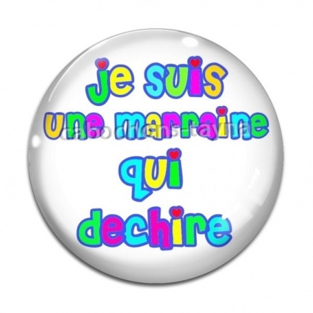Cabochon Verre - je suis une marraine qui déchire
