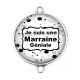 Connecteur Cabochon Argent - je suis une marraine géniale