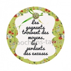 les gagnants trouvent des moyens, les perdants des excuses