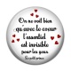 Cabochon Résine - on ne voit bien qu'avec le coeur