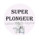 super plongeur