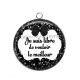 Pendentif Cabochon Argent - je suis libre de vouloir le meilleur