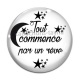Cabochon Verre - tout commence par un rêve