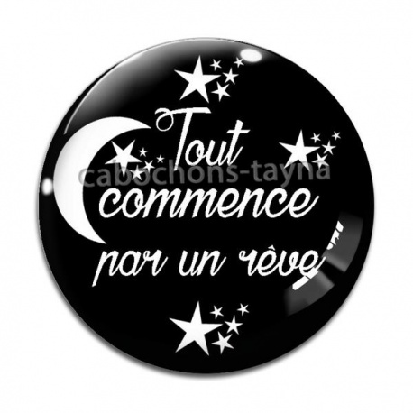 Cabochon Verre - tout commence par un rêve