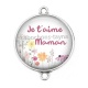 Connecteur Cabochon Argent - je t'aime maman