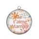 Pendentif Cabochon Argent - je t'aime maman
